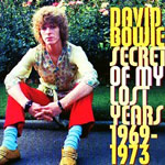 SECRETS OF MY LOST YEARS 1969-1973